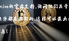 很抱歉，关于Tokenim安装提示有病毒的问题，我无