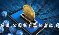 ＂Tokenim＂ 这个词没有直接的英语翻译，因为它可