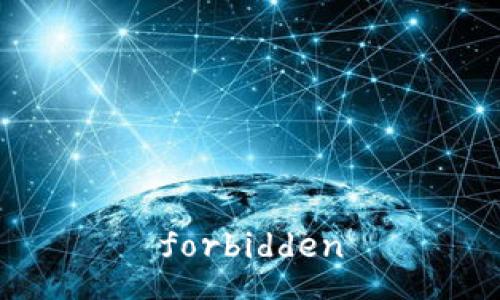 forbidden