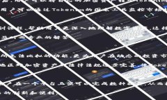 Tokenim并不是一个传统意义上的加密钱包，而是一