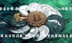 要打开和使用Tokenim应用程序，您可以按照以下步