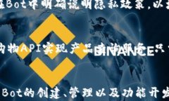 如何使用Telegram Bot Token进行开发与管理关键词T