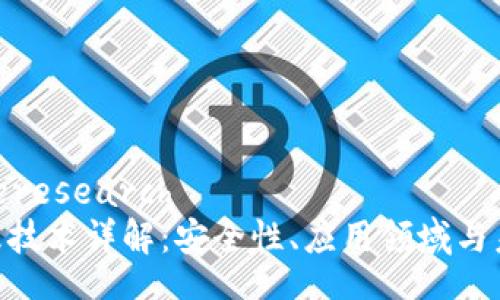 eresearch/eresearch  
tokenim指纹技术详解：安全性、应用领域与未来发展方向